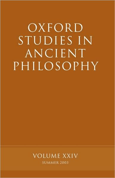 Oxford Studies in Ancient Philosophy: Summer 2003