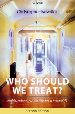 Who Should We Treat?: Law, Patients, and Resources in the NHS