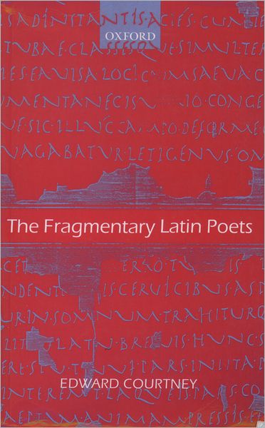 The Fragmentary Latin Poets