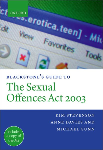 Blackstone's Guide to the Sexual Offences Act 2003
