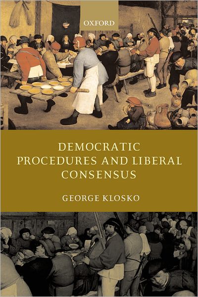 Democratic Procedures and Liberal Consensus