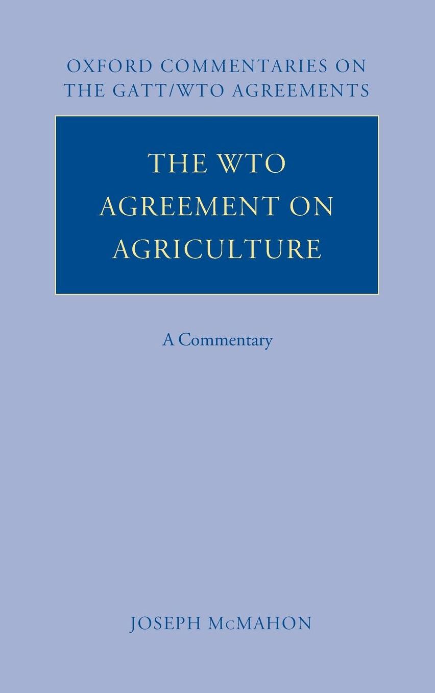 WTO Agreement on Agriculture: A Commentary