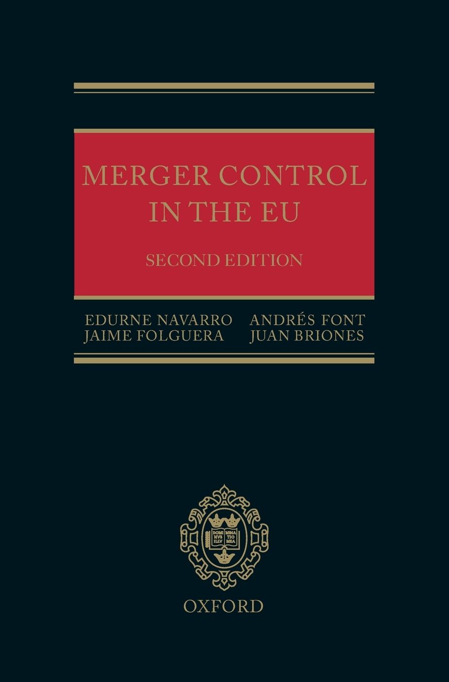 Merger Control in the EU: Law, Economics and Practice