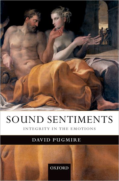 Sound Sentiments: Integrity in the Emotions
