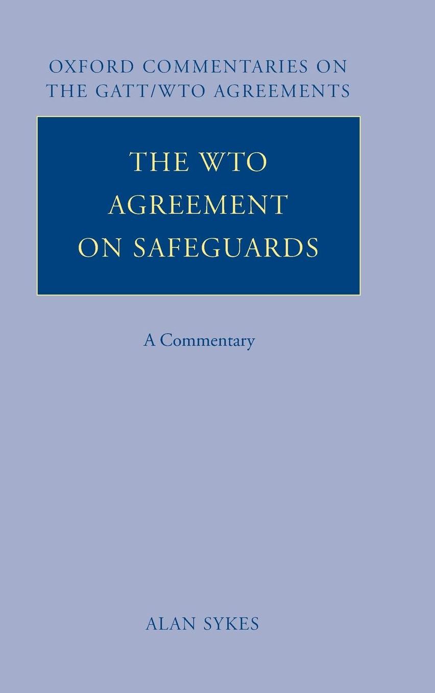 WTO Agreement on Safeguards: A Commentary