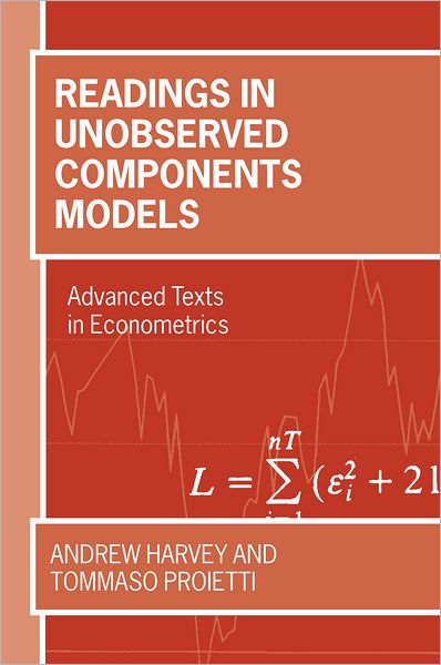Readings in Unobserved Components Models: Advanced Texts in Econometrics