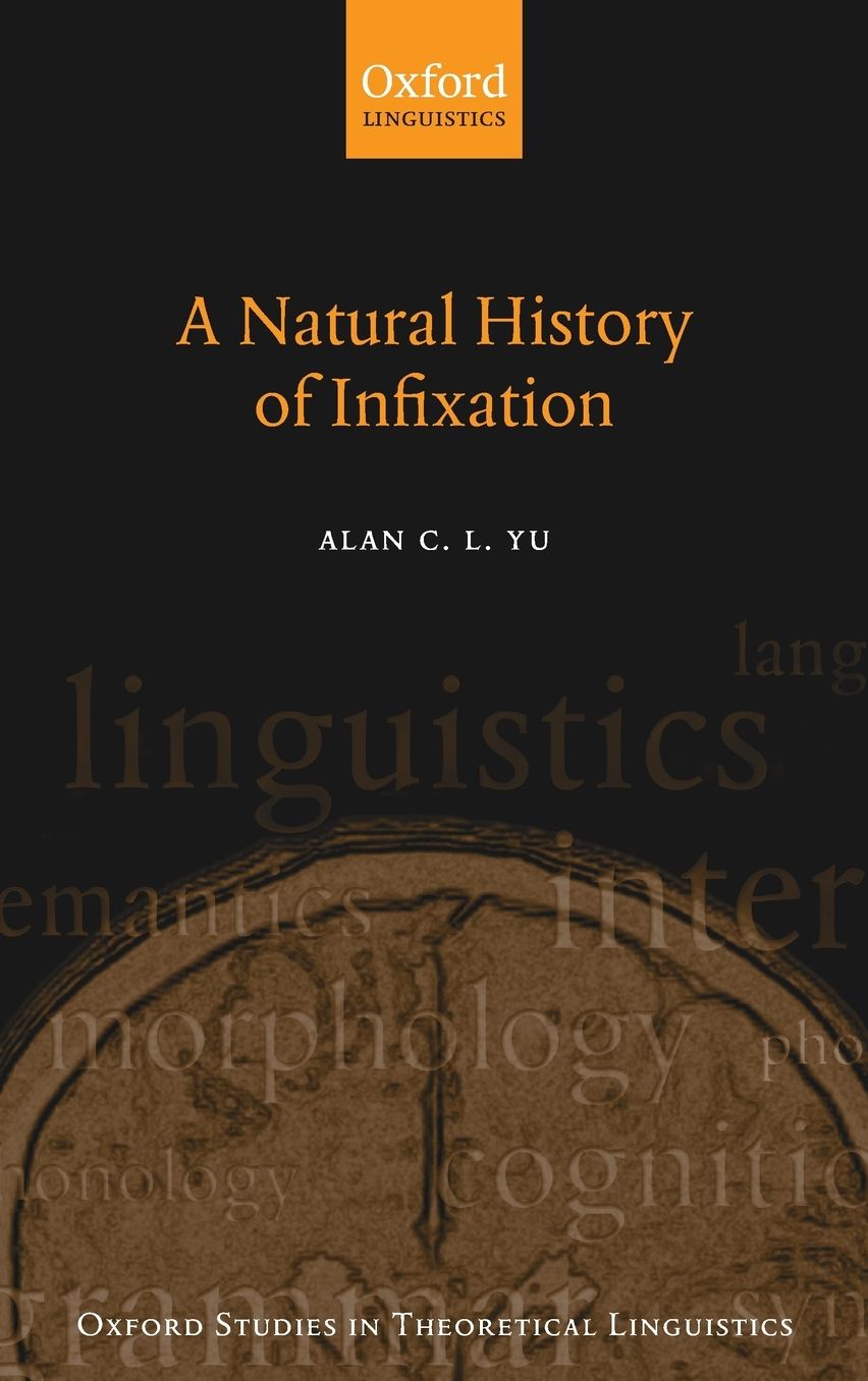 A Natural History of Infixation