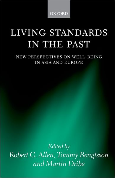 Living Standards in the Past: New Perspectives on Well-Being in Asia and Europe