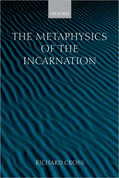 The Metaphysics of the Incarnation: Thomas Aquinas to Duns Scotus
