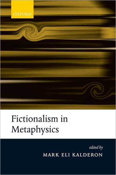 Fictionalism in Metaphysics