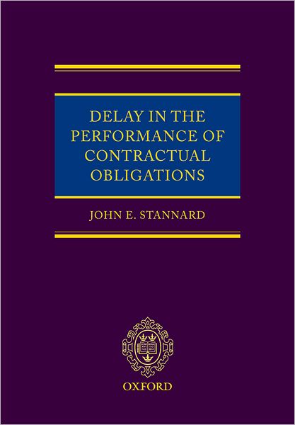 Delay in the Performance of Contractual Obligations