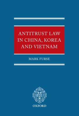 Antitrust Law in China, Korea and Vietnam