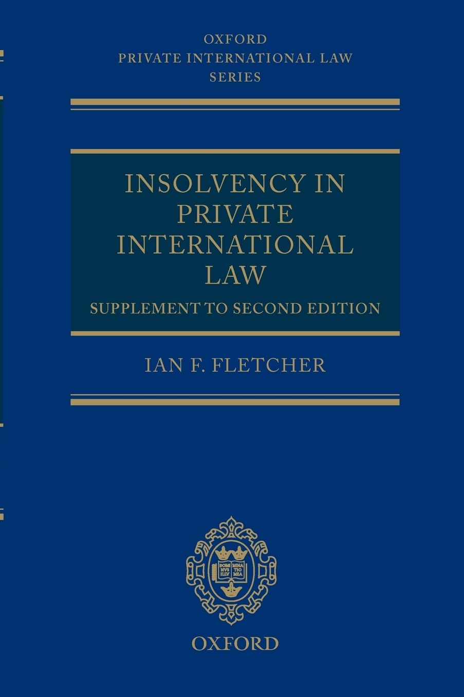 Insolvency in Private International Law: Supplement to Second Edition