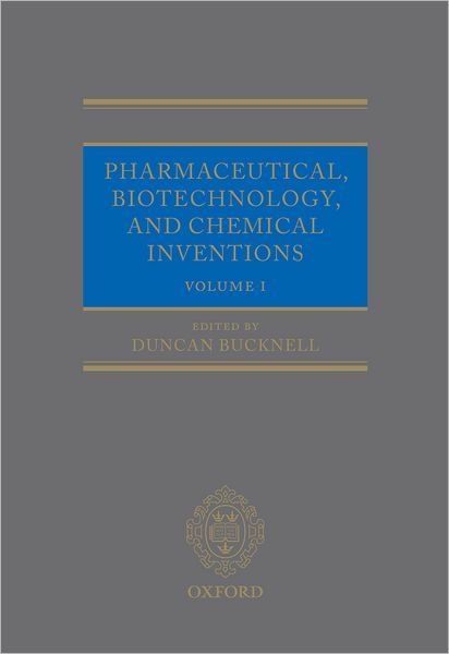 Pharmaceutical, Biotechnology and Chemical Inventions: World Protection and Exploitation