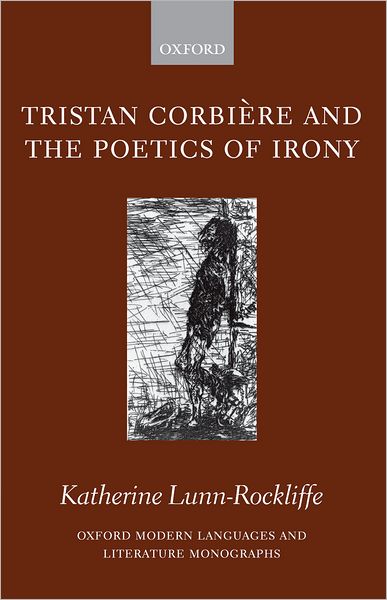 Tristan Corbii'Are and the Poetics of Irony