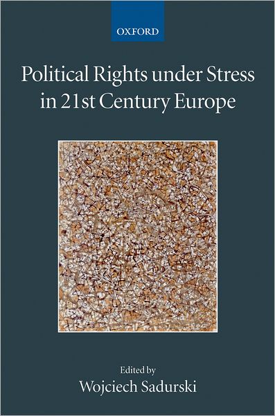 Political Rights under Stress in 21st Century Europe