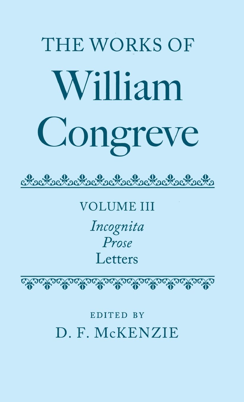 The Works of William Congreve: Volume III