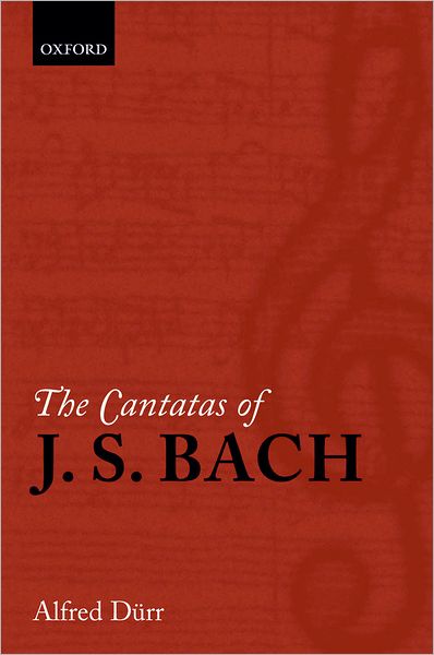 The Cantatas of J. S. Bach: With Their Librettos in German-English Parallel Text