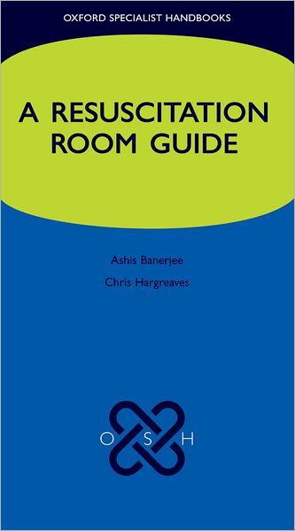 A Resuscitation Room Guide