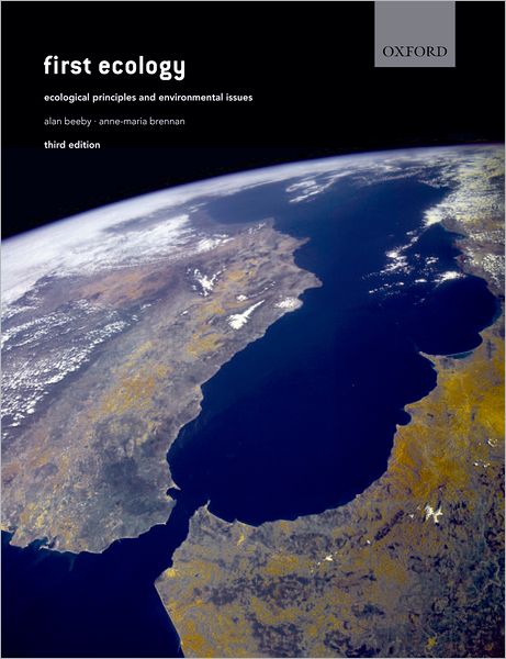 First Ecology: Ecological Principles and Enviromental Issues