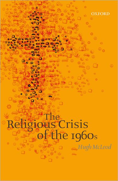 The Religious Crisis of The 1960s