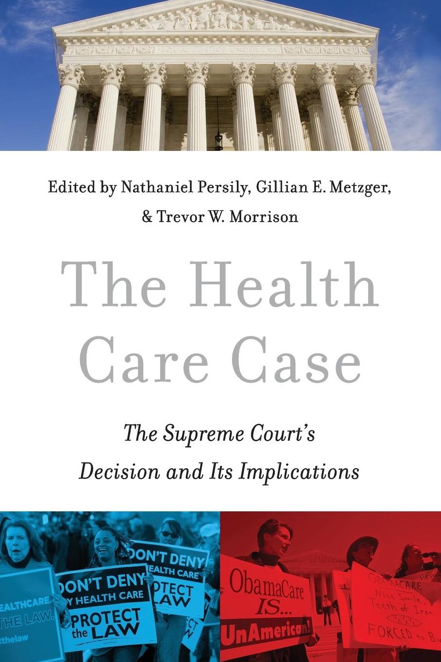 The Health Care Case: The Supreme Court's Decision and Its Implications