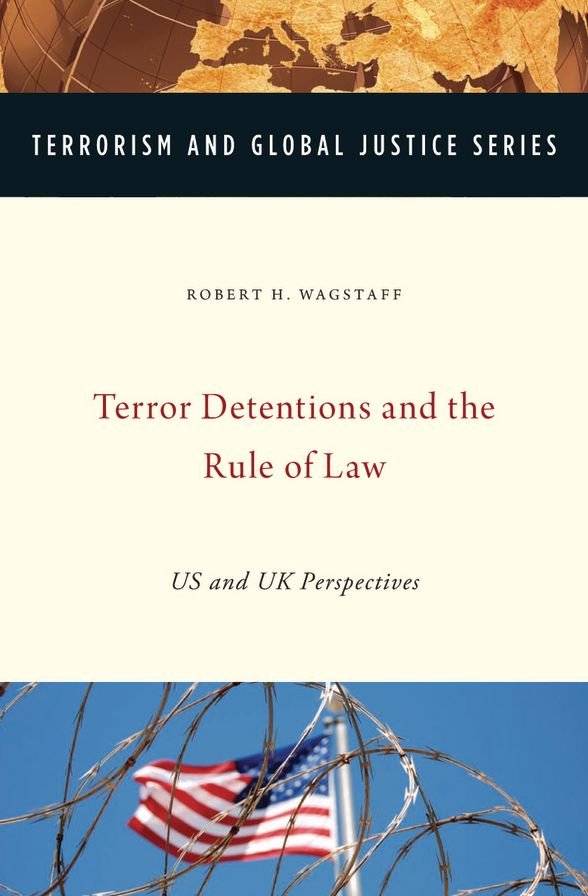 Terror Detentions and the Rule of Law: US and UK Perspectives