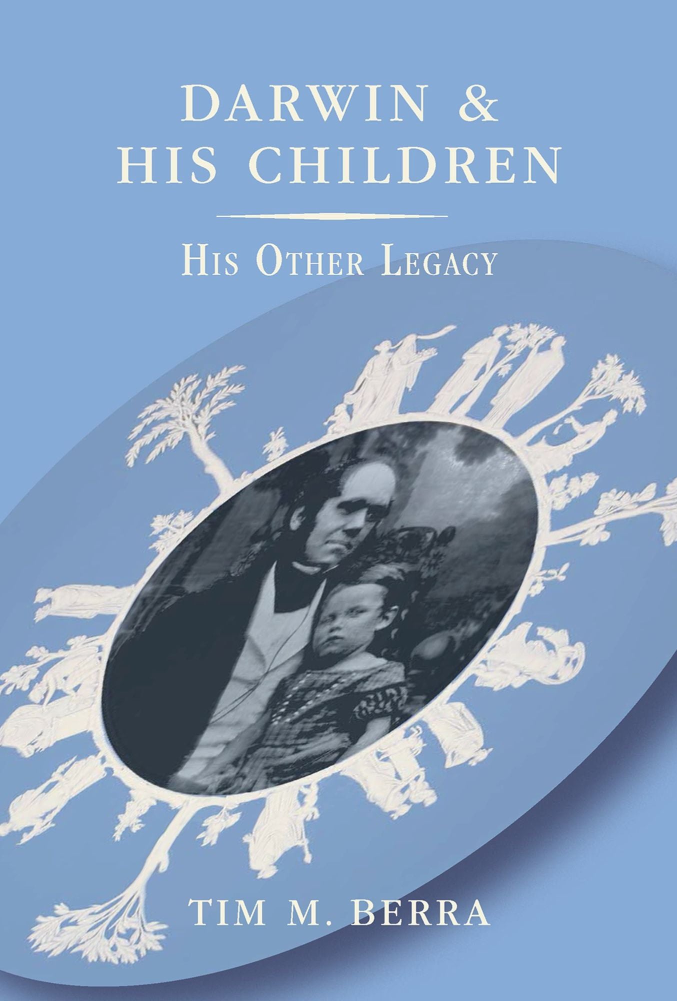Darwin and His Children: His Other Legacy