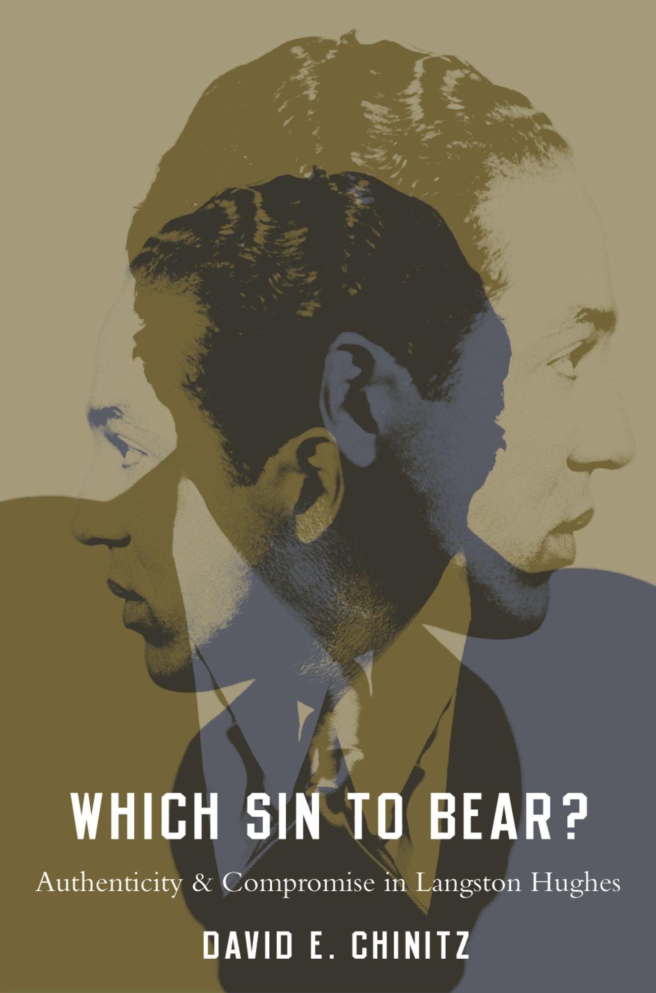 Which Sin to Bear?: Authenticity and Compromise in Langston Hughes