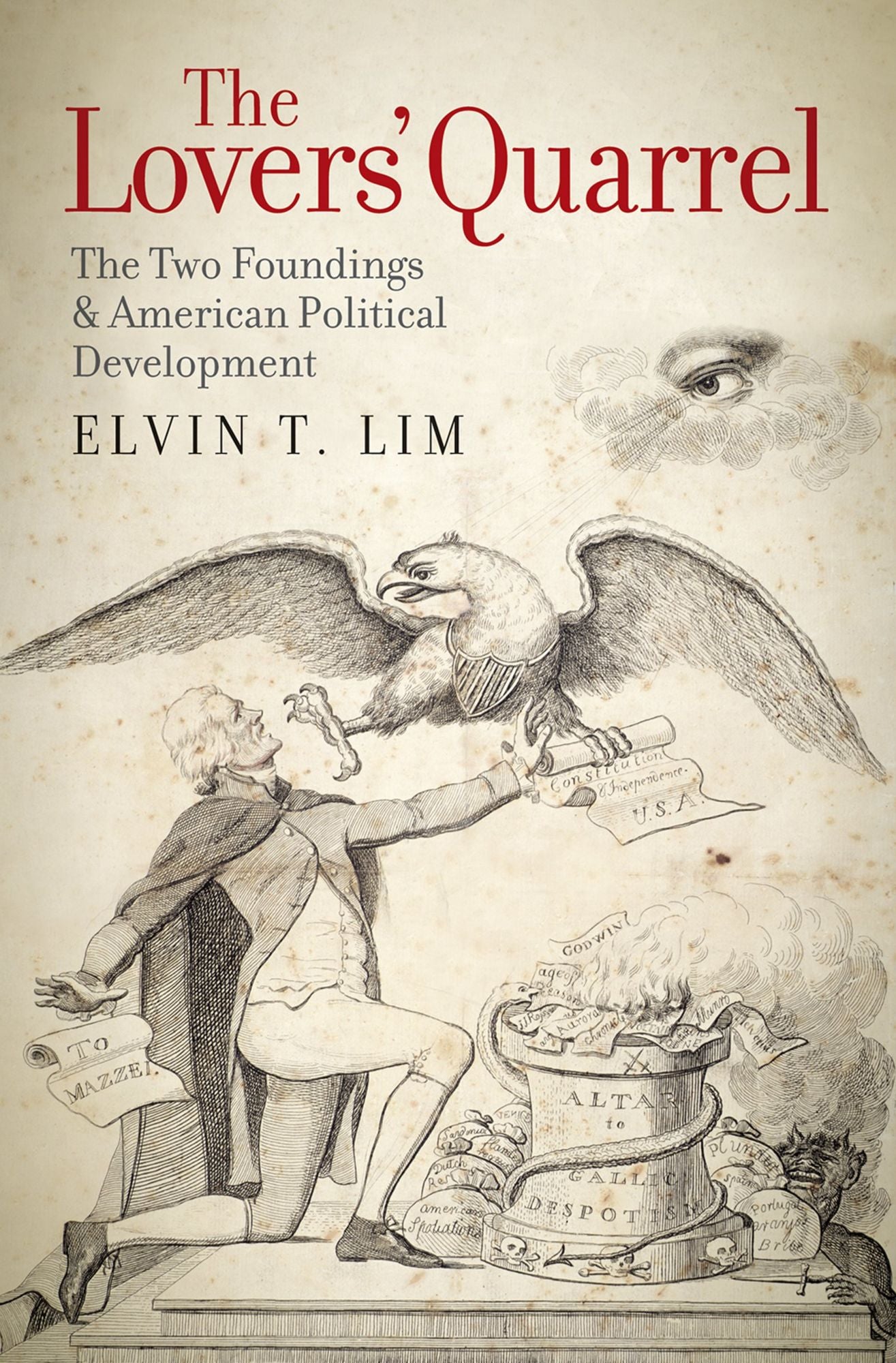 The Lovers' Quarrel: The Two Foundings and American Political Development