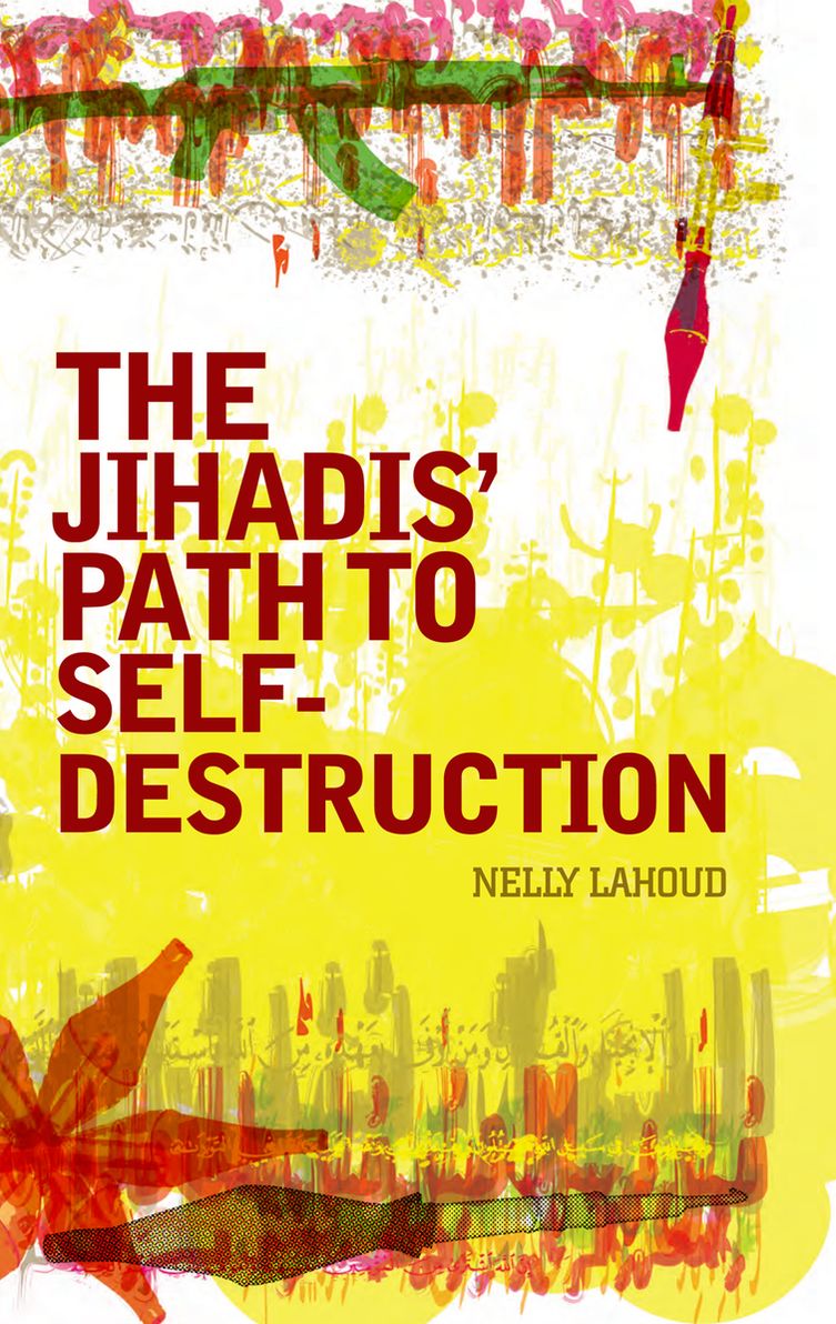 Jihadis' Path to Self-Destruction