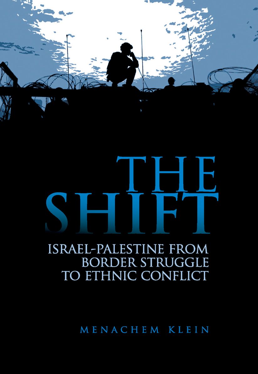 The Shift: Israel-Palestine from Border Struggle to Ethnic Conflict