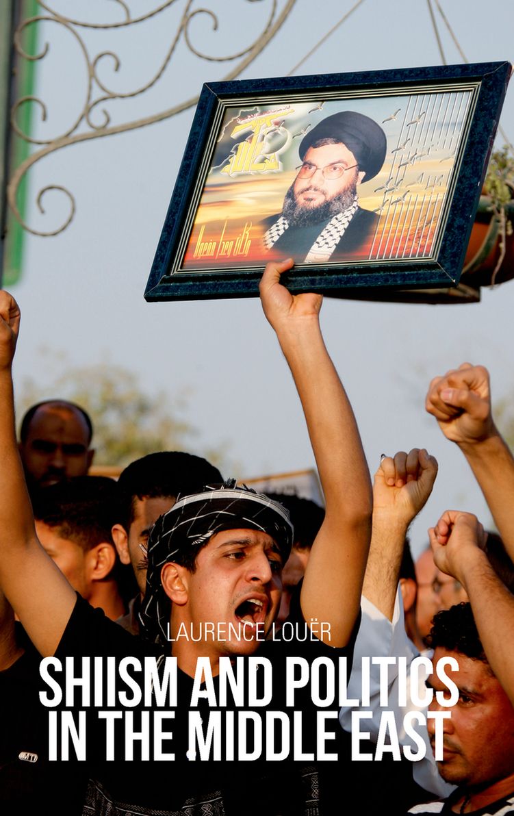 Shiism and Politics in the Middle East