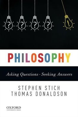 Philosophy: Asking Questions--Seeking Answers
