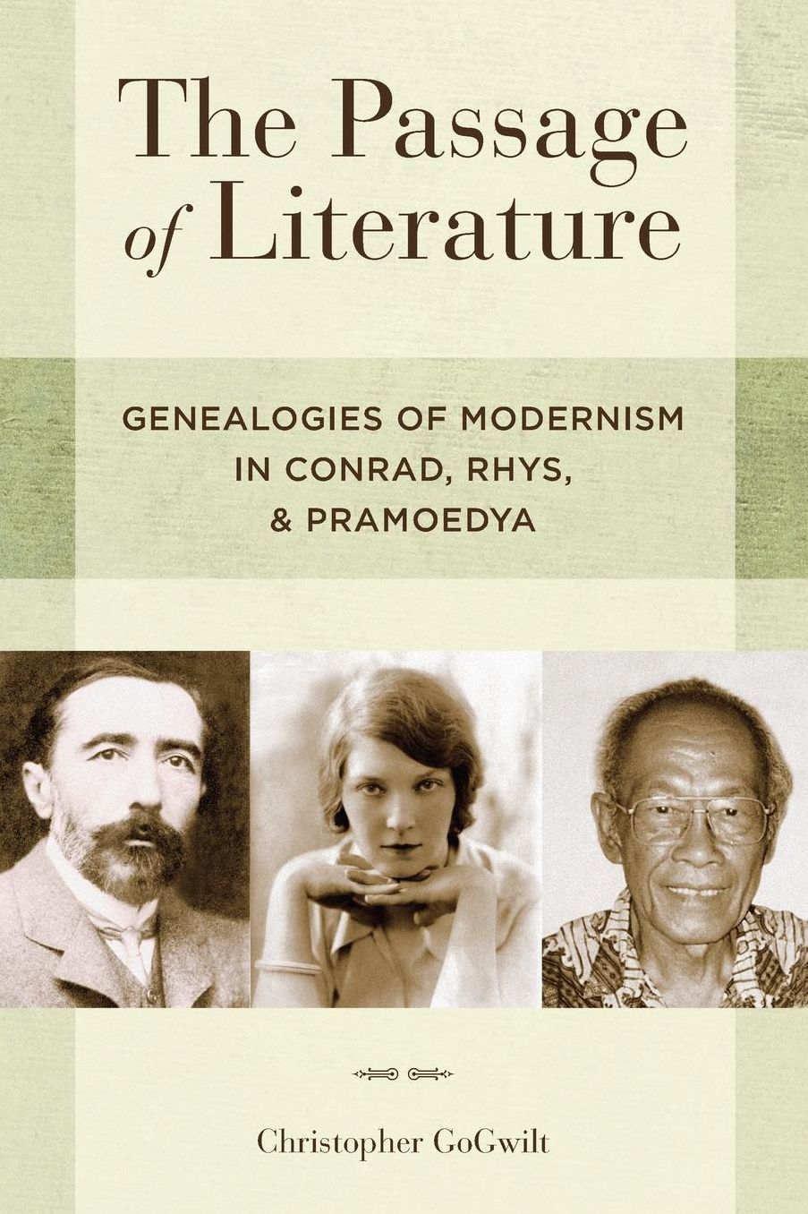 The Passage of Literature: Genealogies of Modernism in Conrad, Rhys, Pramoedya