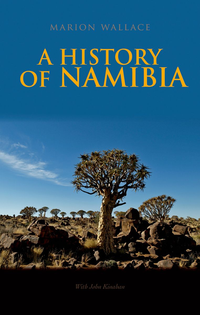 History of Namibia: From the Beginning to 1990