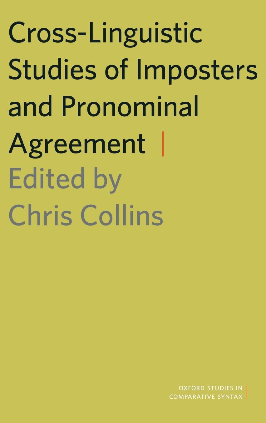 Cross-Linguistic Studies of Imposters and Pronominal Agreement