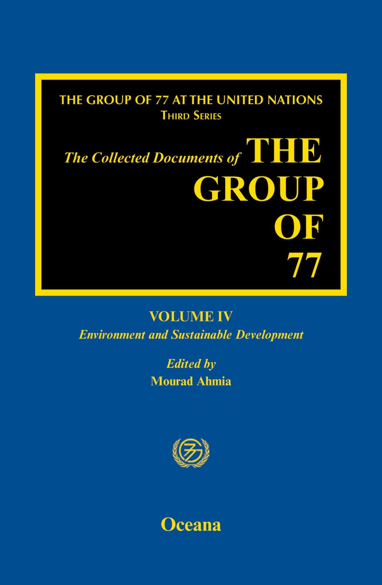 The Group of 77 at the United Nations: Environment and Sustainable Development
