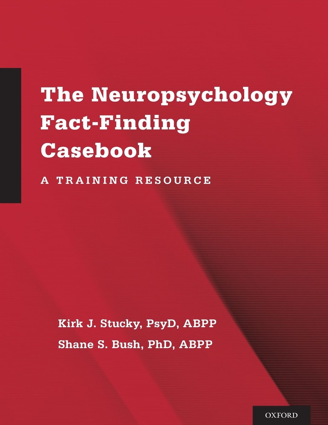 The Neuropsychology Fact-Finding Casebook: A Training Resource
