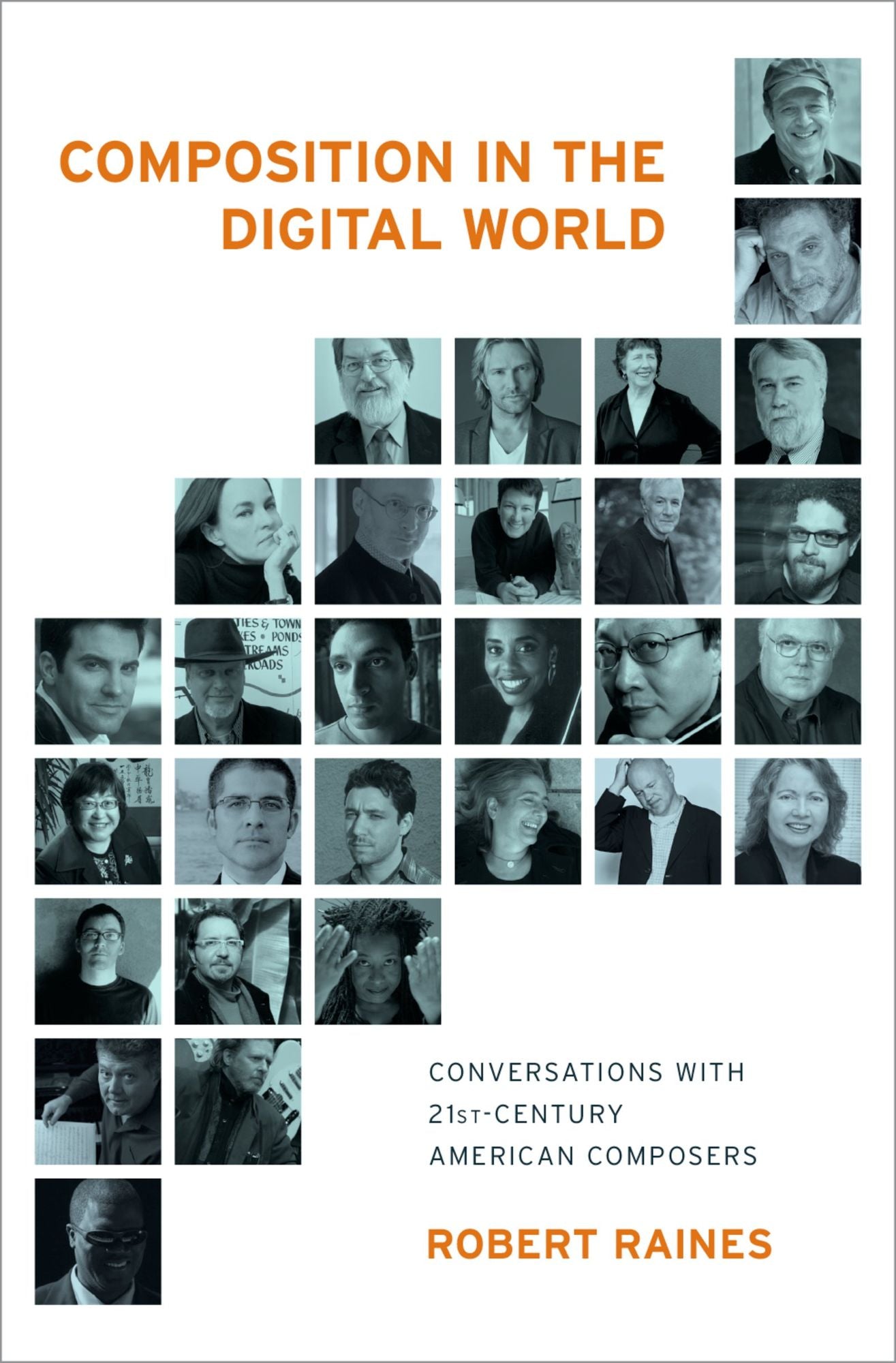 Composition in the Digital World: Conversations with 21st Century American Composers