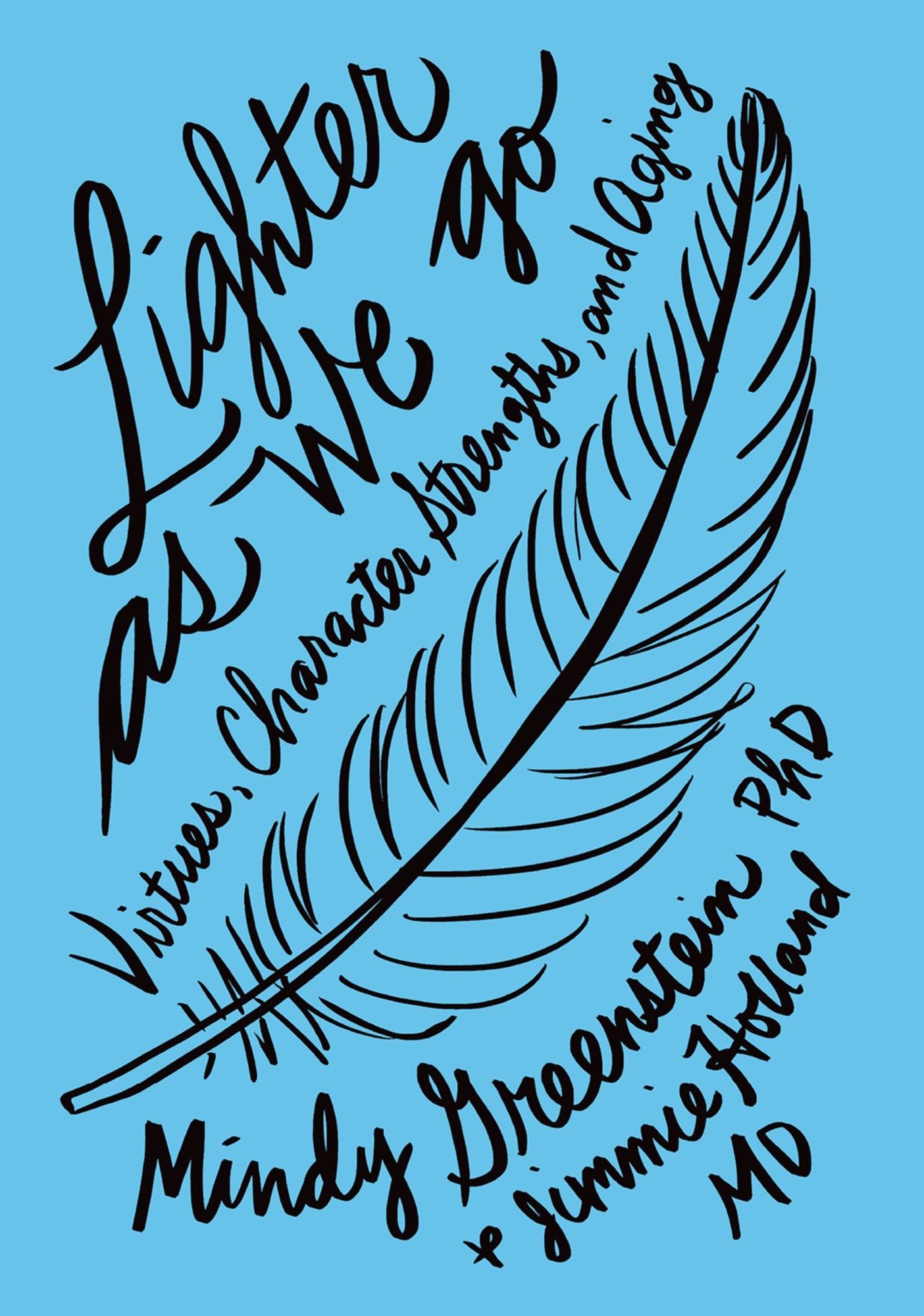 Lighter as We Go: Virtues, Character Strengths, and Aging