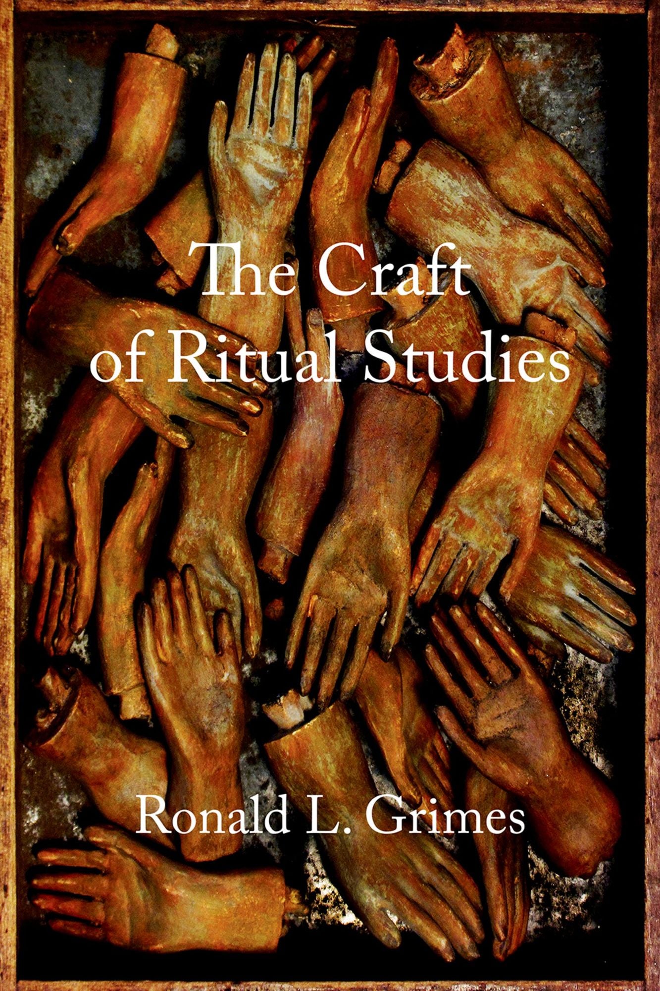 The Craft of Ritual Studies