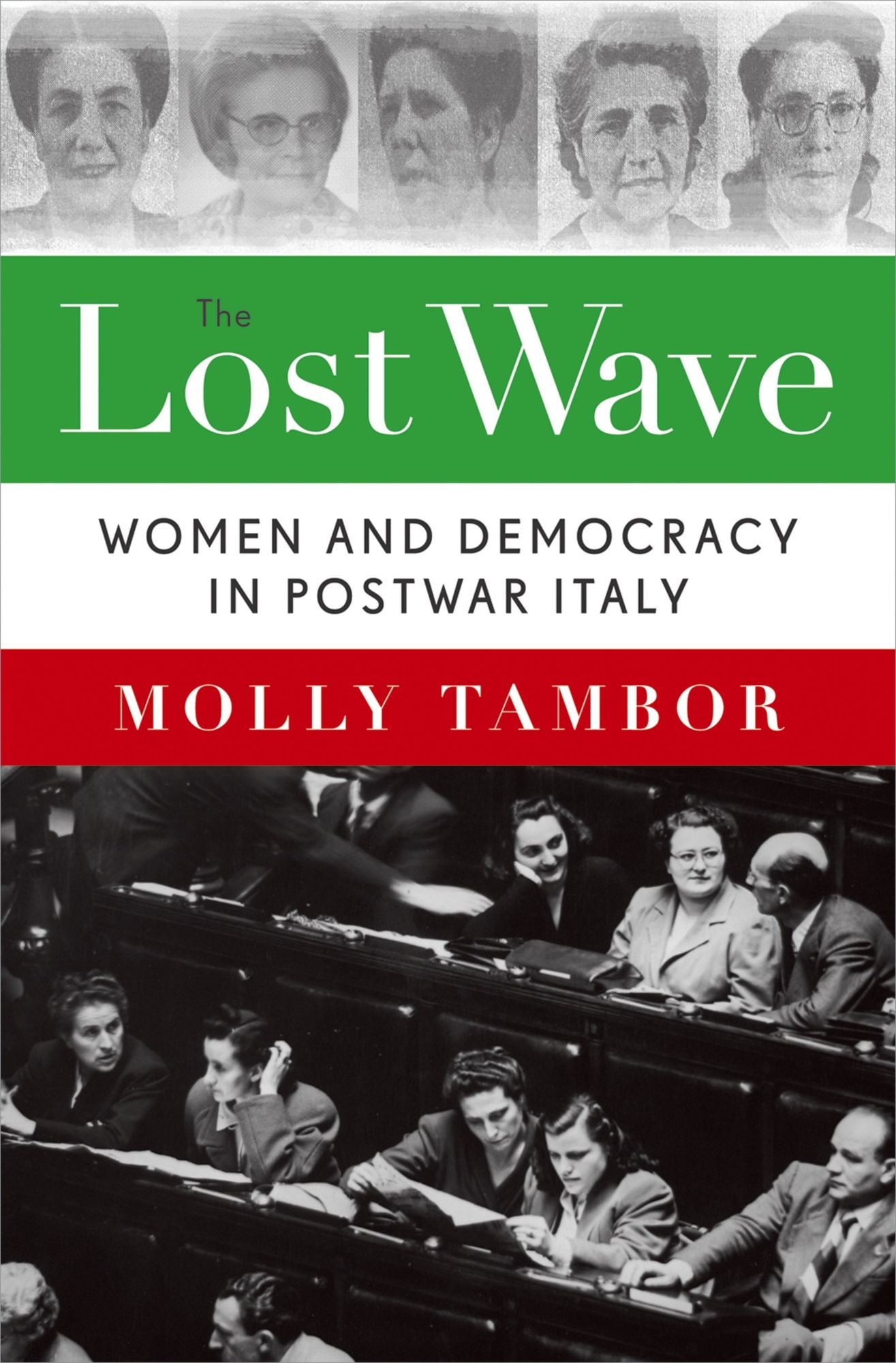 The Lost Wave: Women and Democracy in Postwar Italy