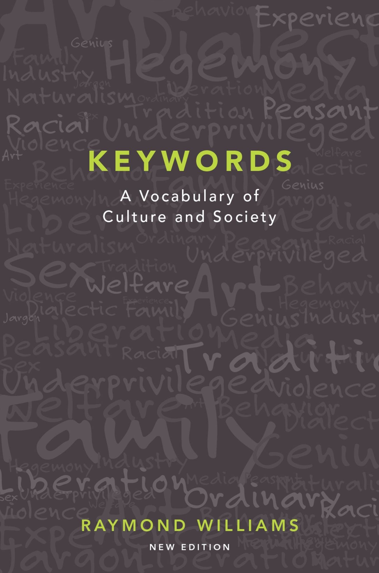 Keywords: A Vocabulary of Culture and Society