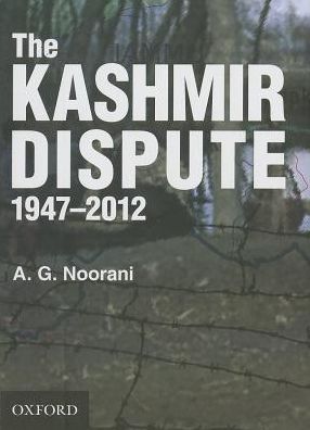 The Kashmir Dispute, 1947-2012