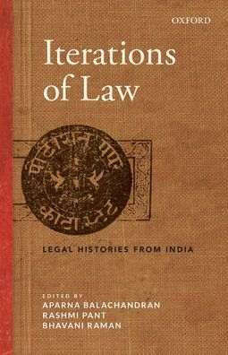 Iterations of Law: Legal Histories from India