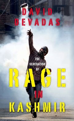 The Generation of Rage in Kashmir