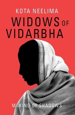 Widows of Vidarbha: Making of Shadows