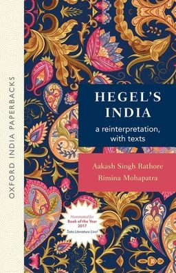 Hegel's India: A Reinterpretation, with Texts (Oip)