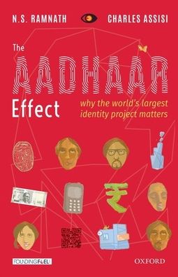 The Aadhaar Effect: Why the World's Largest Identity Project Matters